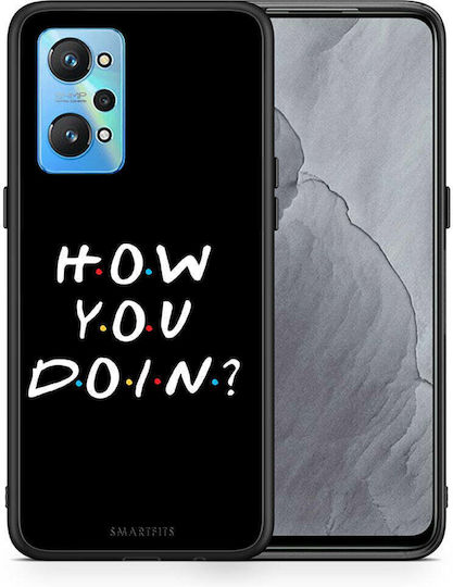 Smartfits How You Doin Umschlag Rückseite Kunststoff Schwarz (Realme GT Neo 2 / Realme GT Neo 3T 5G)