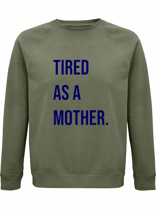 A Mother Sweatshirt Khaki