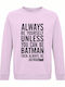 Always Sweatshirt Batman Rosa