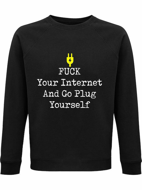 Fuck Your Sweatshirt Black