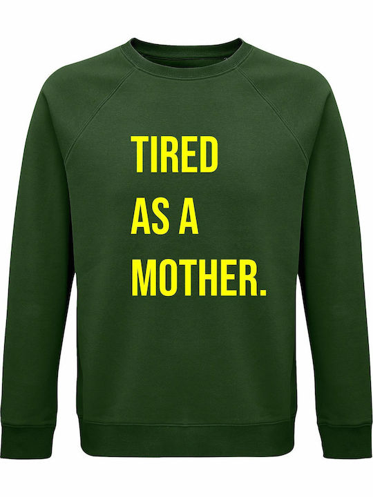 A Mother Sweatshirt Grün