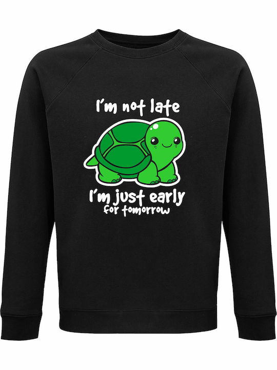 I Am Not Sweatshirt Black