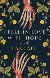 I Fell in Love With Hope