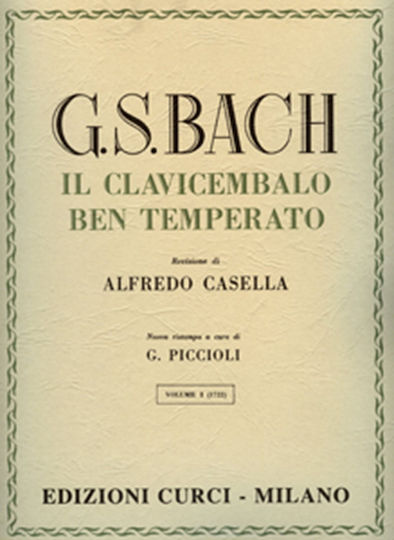 Curci J.s.bach - Il Clavicembalo Ben Temperato / Volume I Sheet Music for Piano