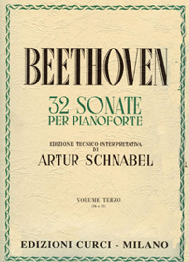 Curci L.v.beethoven - 32 Sonate Per Pianoforte Iii (schnabel) Sheet Music for Piano