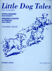Boosey & Hawkes Adair Yvonne - Little Dog Tales Children's Sheet Music for Piano