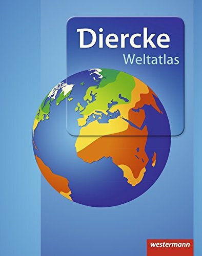 Diercke Weltatlas Diercke Weltatlas