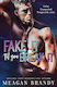 Fake It 'til You Break It