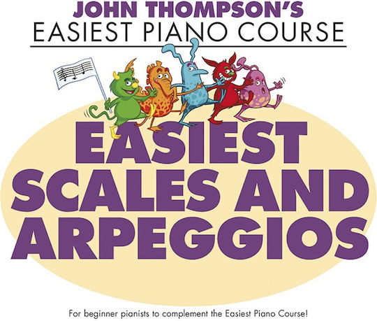 Willis Music John Thompson's Easiest Piano Course Easiest Scales за Пиано