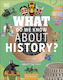 What do we Know about History?