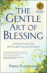 The Gentle Art of Blessing