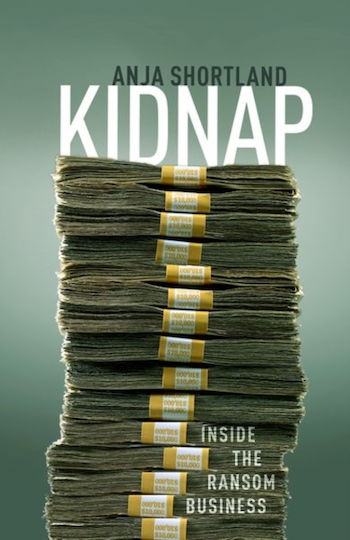 Kidnap Inside the Ransom Business Kidnap Inside the Ransom Business