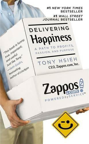 Delivering Happiness Delivering Happiness