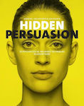 Hidden Persuasion , 33 Psychologische Beeinflussungstechniken in der Werbung