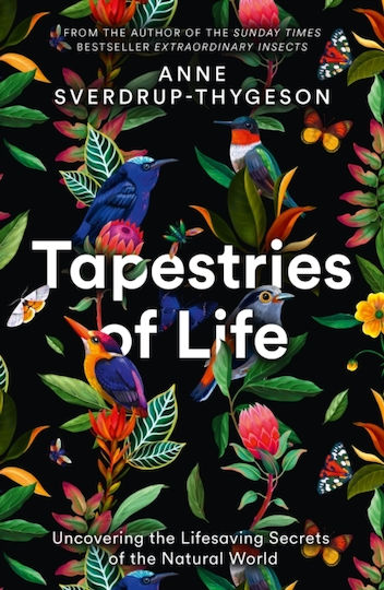 Tapestries of Life , Uncovering the Lifesaving Secrets of the Natural World