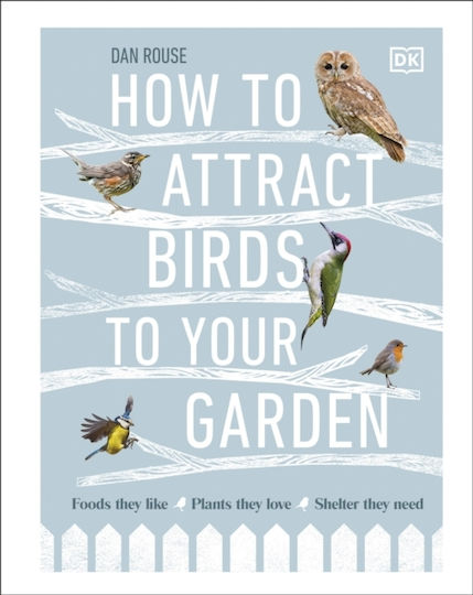 How to Attract Birds to your Garden How to Attract Birds to your Garden