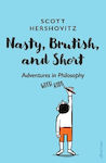 Nasty, Brutish & Short, Adventures in Philosophy with My Kids