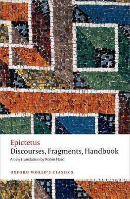 Discourses, Fragments, Handbook , About Things That Are Within Our Power And Those That Are Not