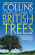 British Trees, A Photographic Guide to every Common Species