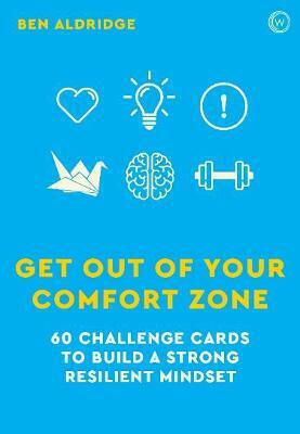 Get Out of Your Comfort zone, 60 Herausforderungskarten zum Aufbau einer Starken, Widerstandsfähigen Denkweise