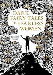 Dark Fairy Tales of Fearless Women (Tip copertă dură)