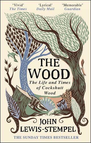 The Wood, The Life & Times of Cockshutt