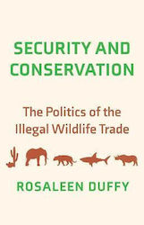 Security and Conservation, Politica faunei sălbatice ilegale