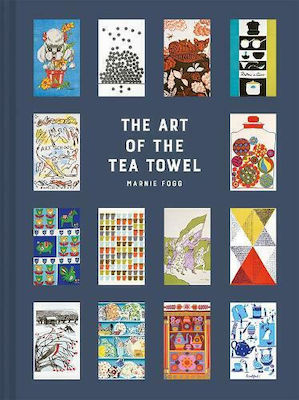 The Art of the Tea Towel, 100 Of The Best Designs