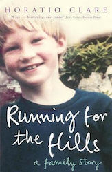 Running for the Hills, O poveste de familie