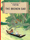 The Broken Ear, Vol. 6 Adventures of Tintin : Book 6