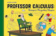 Tintin - Professor Calculus, Science's Forgotten Genius