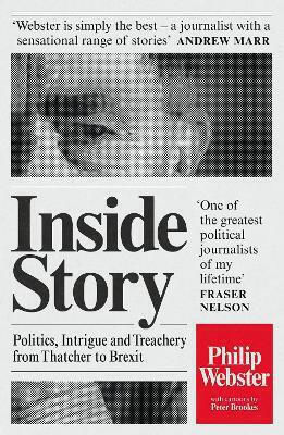 Inside Story, Politică, intrigi și trădare de la Thatcher la Brexit