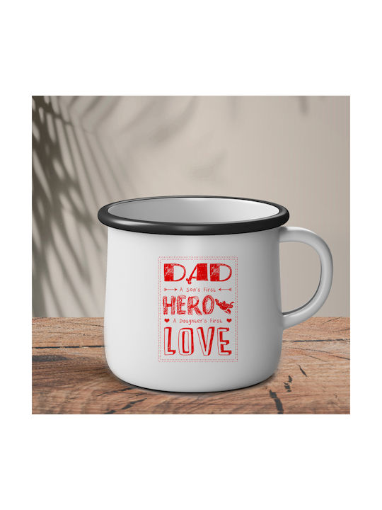 Tasse Emaille "Dad a son's first hero,a daughter's first love" 1Stück