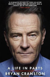 A Life in Parts Bryan Cranston