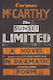 The Sunset Limited: A Novel in Dramatic Form Cormac Mccarthy 2011