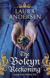 The Boleyn Reckoning Laura Andersen