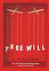 Free Will Sam Harris 2012