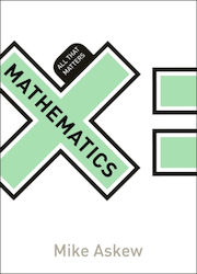 Mathematics: All That Matters Mike Askew