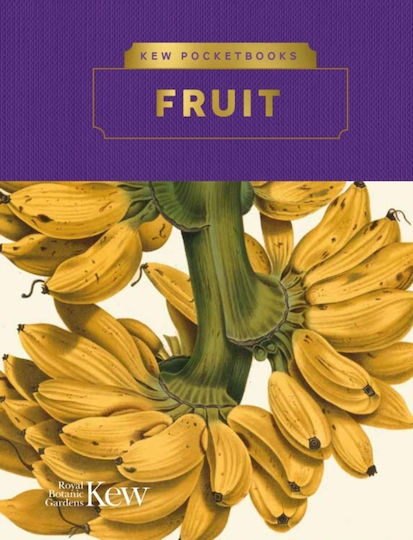 Kew Publishing Kew Pocketbooks: Fruit Royal Botanic Gardens Kew
