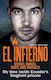 El Infierno: Drugs, Gangs, Riots And Murder: My Time Inside Ecuador's Toughest Prisons Pieter Tritton