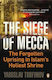 The Siege Of Mecca: The Forgotten Uprising In Islam's Holiest Shrine Yaroslav Trofimov Books Ltd