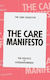 The Care Manifesto: The Politics Of Interdependence The Care Collective