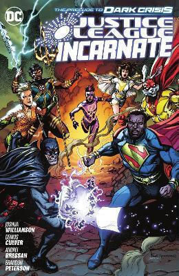 Justice League Incarnate Dennis Culver Dc Comics