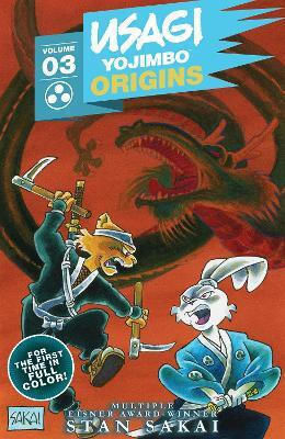 Usagi Yojimbo Origins, Vol. 3: Dragon Bellow Conspiracy Stan Sakai