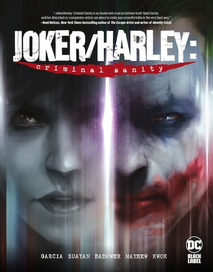Joker/harley: Criminal Sanity Kami Garcia, Mico Suayan Dc Comics 2022, Vol. 1