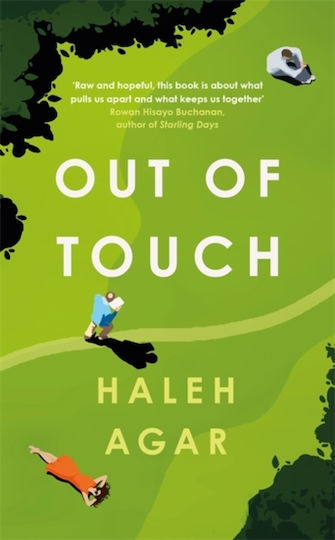 Out Of Touch: The Heartbreaking And Hopeful Must Read Haleh Agar