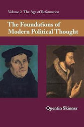 The Foundations Of Modern Political Thought: Volume 2, The Age Of Reformation