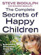 The Complete Secrets Of Happy Children Shaaron Biddulph