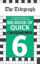 The Telegraph Big Book Of Quick Crosswords 6 Telegraph Media Group Ltd 2020