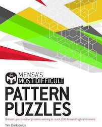 Mensa's Most Difficult Pattern Puzzles: Unleash Your Creative Problem-solving To Crack 200 Demanding Brainteasers Mensa Ltd